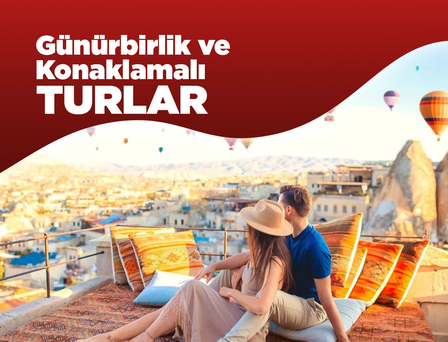 Günübirlik ve Konaklamalı Turlar
